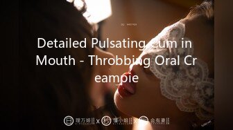 Detailed Pulsating Cum in Mouth - Throbbing Oral Creampie