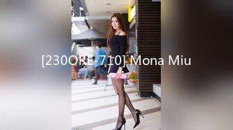 [230ORE-710] Mona Miu